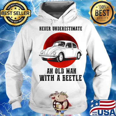 Never underestimate an old man with a beetle sunset s Hoodie