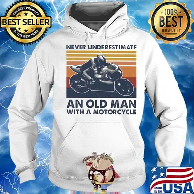 Never underestimate an old man with a motorcycle vintage retro s Hoodie