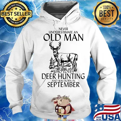 Never underestimate an old woman who loves deer hunting and was born in september s Hoodie