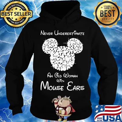Never underestimate an old woman with mouse ears s Hoodie