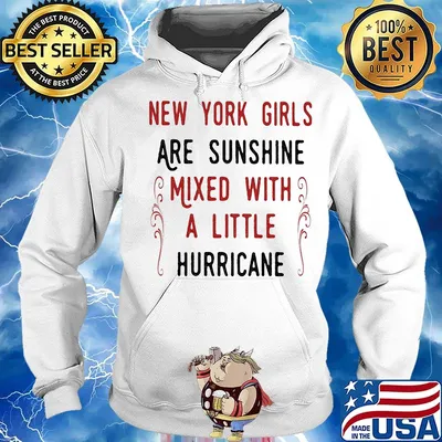 New York girls are sunshine mixed with a little hurricane s Hoodie