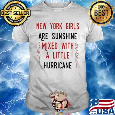 New York girls are sunshine mixed with a little hurricane shirt