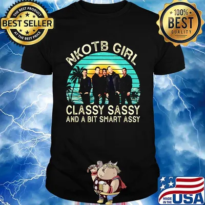 Nkotb girl classy saay and a bit smart assy vintage retro shirt