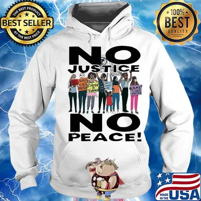 No justice no peace black lives matter people s Hoodie