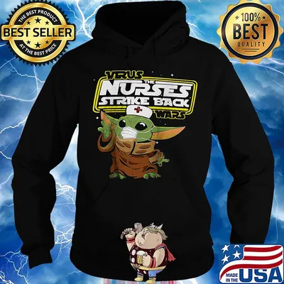 Nurse baby yoda virus the nurses strike back wars s Hoodie