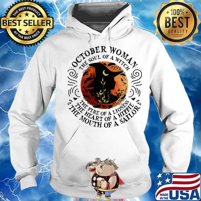 October woman the soul of a witch the fire of a lioness the heart of a hippie the mouth of a sailor moon blood s Hoodie