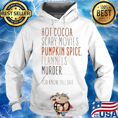 Offical Hot Cocoa Scary movies Pumpkin spice Flannels Murder You know fall shit s Hoodie