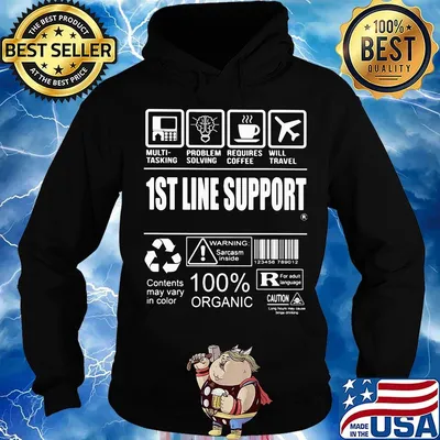 Official 1St Line Support Contents may vary in color Warning Sarcasm inside 100% Organic s Hoodie