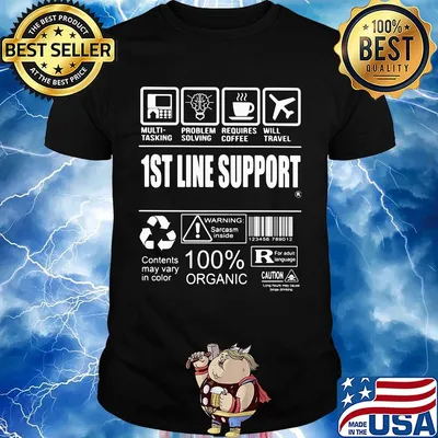 Official 1St Line Support Contents may vary in color Warning Sarcasm inside 100% Organic shirt