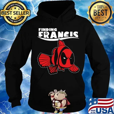 Official Deadpool fish finding francis s Hoodie