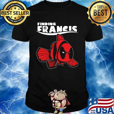 Official Deadpool fish finding francis shirt