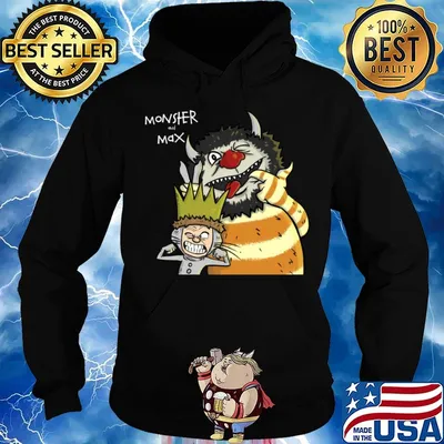 Official Monster and Max Shirt Hoodie
