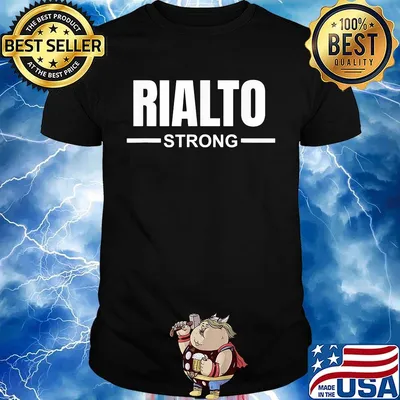Official rialto strong shirt