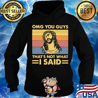 Omg you guys that's not what i said vintage retro s Hoodie