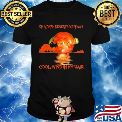 On a dark desert hightway cool wind in my hair sunset santa claus and reindeer shirt