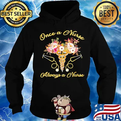 Once a nurse always a nurse stethoscope flowers s Hoodie
