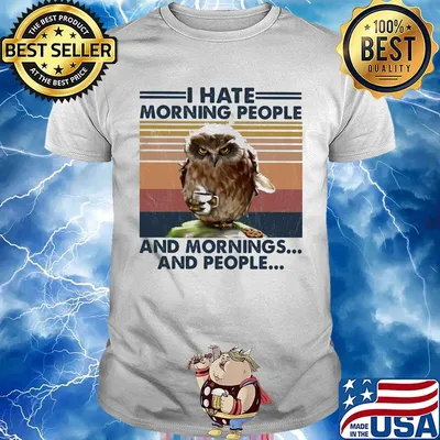Owl drink coffee i hate morning people and mornings and people vintage retro shirt