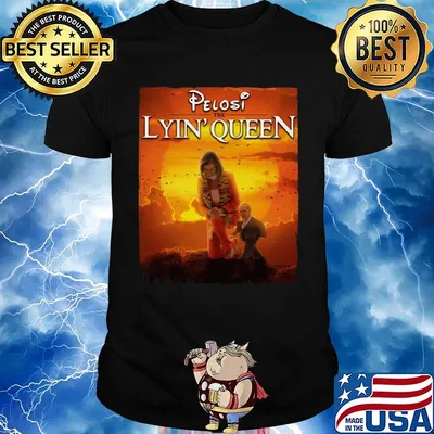 Pelosi the lyin' queen sunset shirt