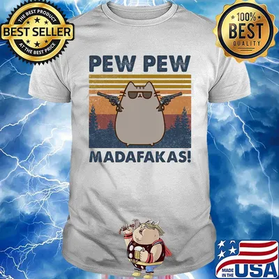 Pew pew madafaksa cat guns vintage retro shirt