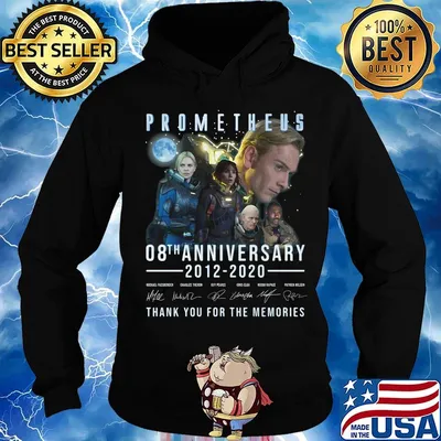 Prometheus 08th anniversary 2012-2020 thank you for the memories s Hoodie