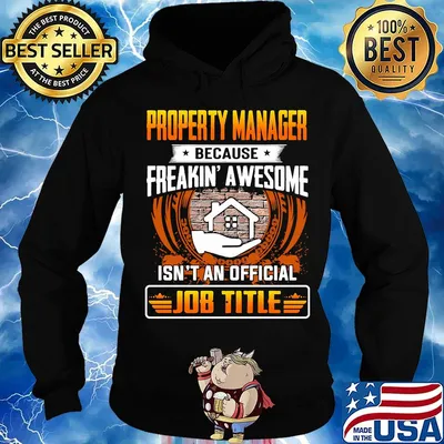 Property manager because freakin awesome isn't an official job title s Hoodie