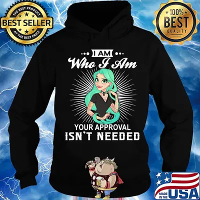 Punk rapunzel i am who i am your approval isn't needed s Hoodie