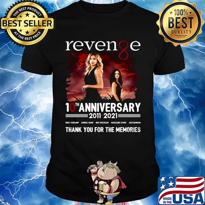 Revenge 10th anniversary 2011 2021 thank you for the memories shirt
