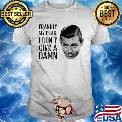 Rhett butler frankly my dear i don't give a damn shirt