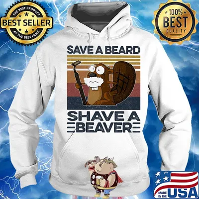 Save A Beard Shave A Beaver Vintage Retro Shirt Hoodie
