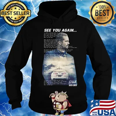 See you again wiz khalifa signature s Hoodie
