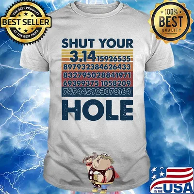Shut Your 314 Hole Vintage Retro Shirt