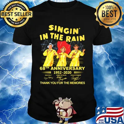 Singin in the rain 68th anniversary 1952 2020 thank you for the memories signatures shirt