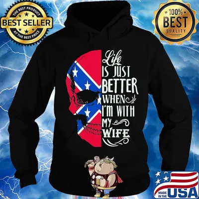 Skull life is just better when i'm with my wife s Hoodie