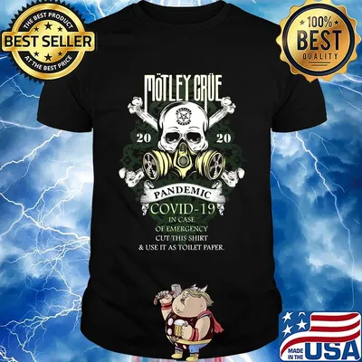 Skull motley crue 2020 pandemic covid-19 in case of emergency cut this shirt and use it as toilet paper shirt