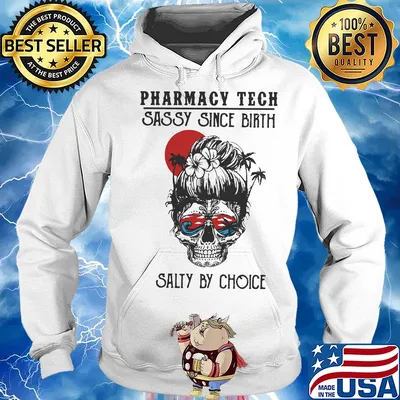 Skull Ocean Pharmacy Tech Sassy Since Birth Salty by Choice Sunset s Hoodie