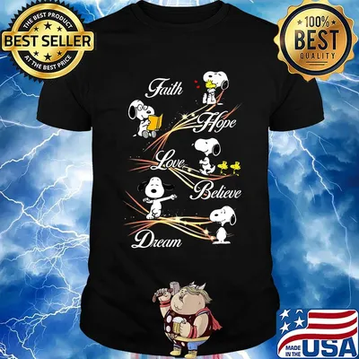 Snoopy and woodstock faith hope love believe dream shirt