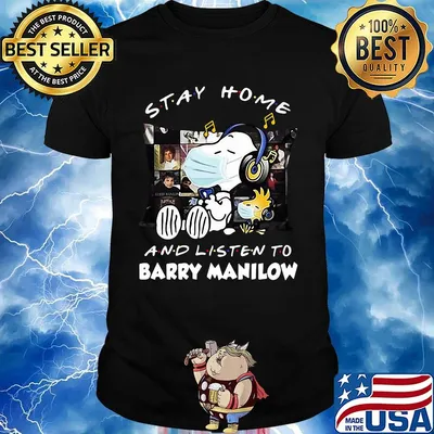 Snoopy and woodstock stay home and listen to barry manilow shirt