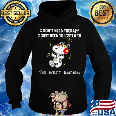 Snoopy i don't need therapy i just need to listen to the avett brothers s Hoodie