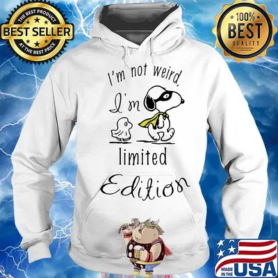 Snoopy i'm not weird i'm limited edition s Hoodie