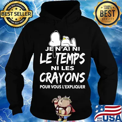 Snoopy je n'ai ni le temps ni les crayons pour vous l'expliquer s Hoodie