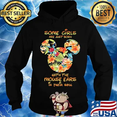 Some girls are just born with the mouse ears in their soul Mickey mouse s Hoodie