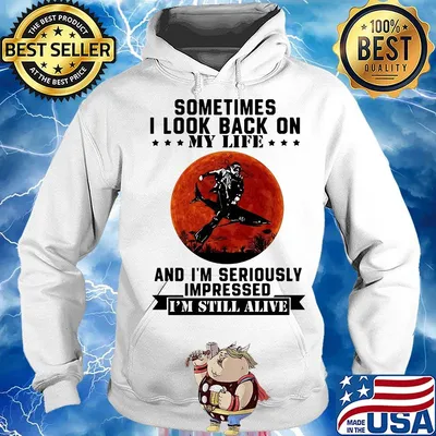 Sometimes I look back on my life and I'm seriously impressed I'm still alive Diver sunset s Hoodie