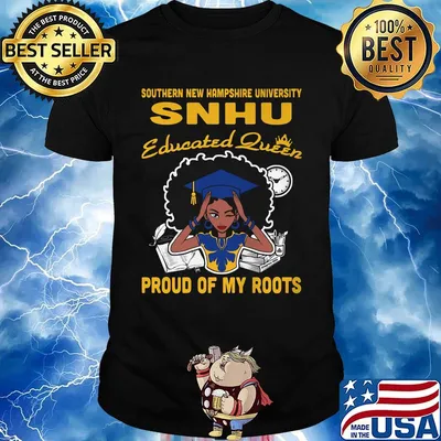 Southern new hampshire university snhu educated queen proud of my roots shirt