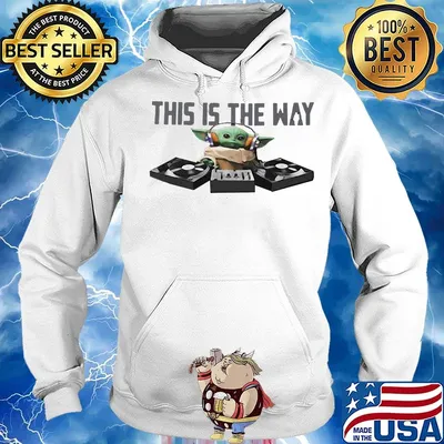 Star wars baby yoda dj this is the way s Hoodie