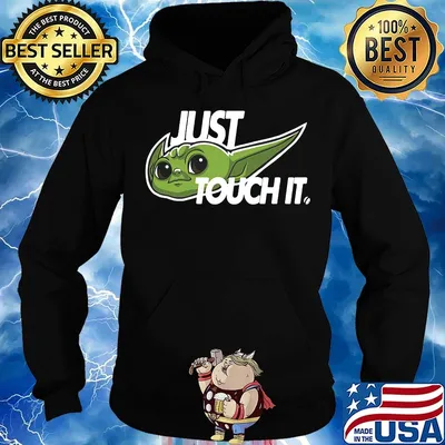 Star wars baby yoda nike just touch it s Hoodie