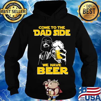 Star wars darth vader come to the dark side we have beer s Hoodie