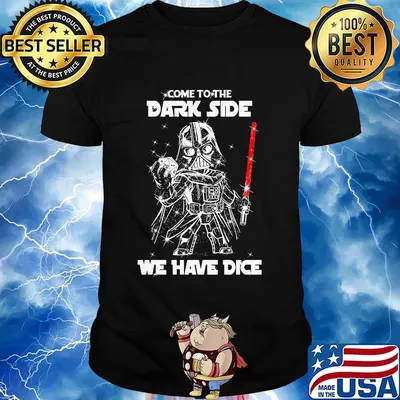 Star wars darth vader come to the dark side we have dice diamond shirt