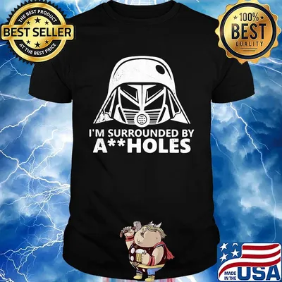 Star wars darth vader i'm surrounded by aiiholes shirt