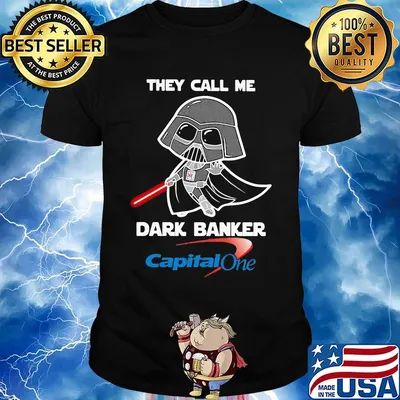 Star wars darth vader they call me darth baker capital one shirt