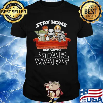 Stay home and watch star wars mask shirt
